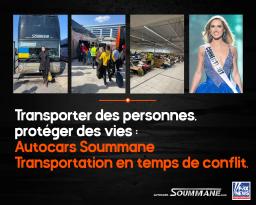 Transporter des personnes, protéger des vies : Autocars Soummane Transportation en temps de conflit.